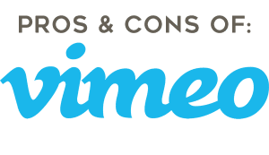 vimeo pros cons