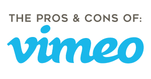 vimeo pros cons