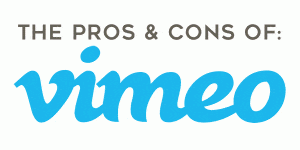 vimeo pros cons